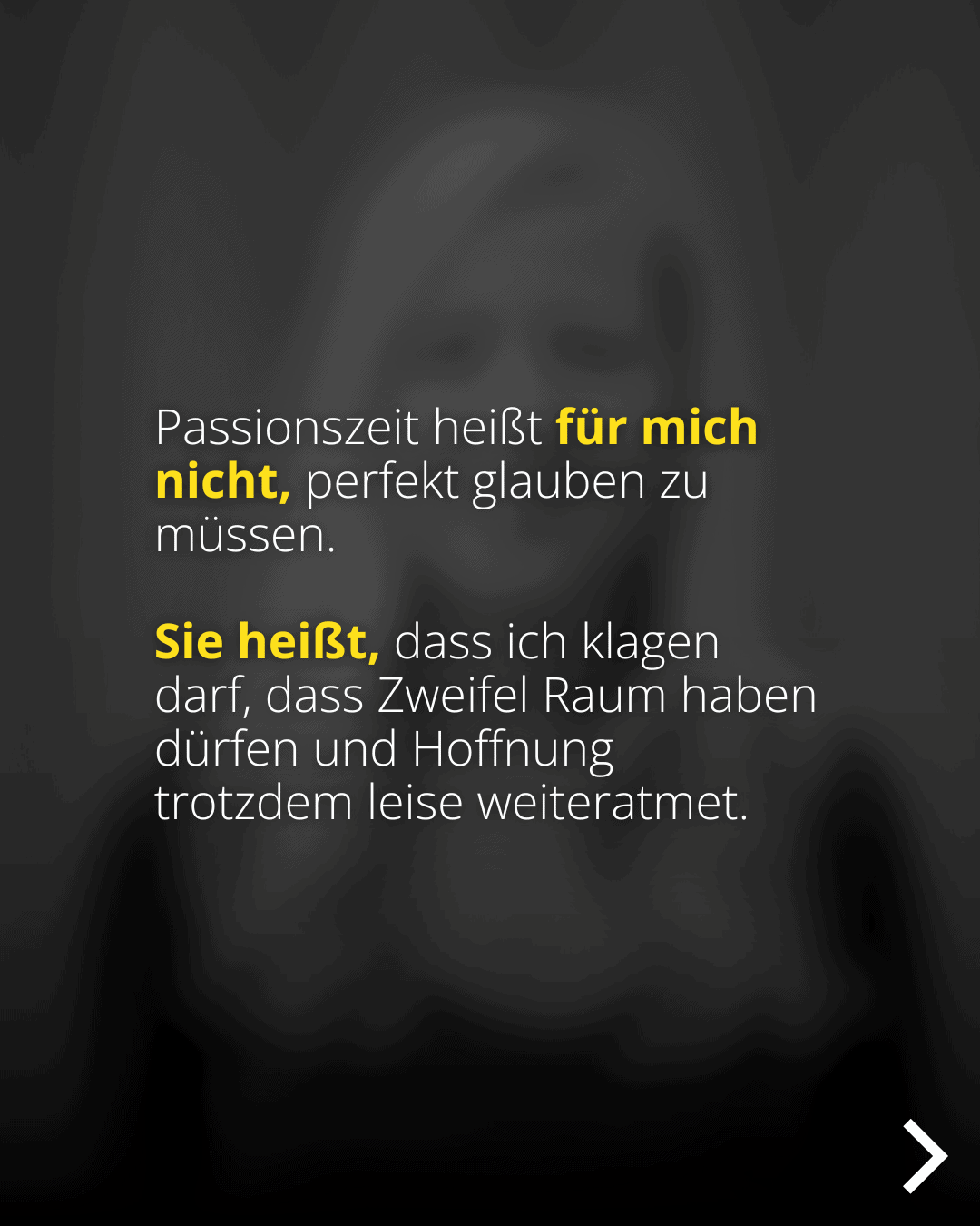 Passionszeit heißt für mich nicht, perfekt glauben zu müssen. Sie heißt, dass ich klagen darf, dass Zweifel Raum haben dürfen und Hoffnung trotzdem leise weiteratmet.