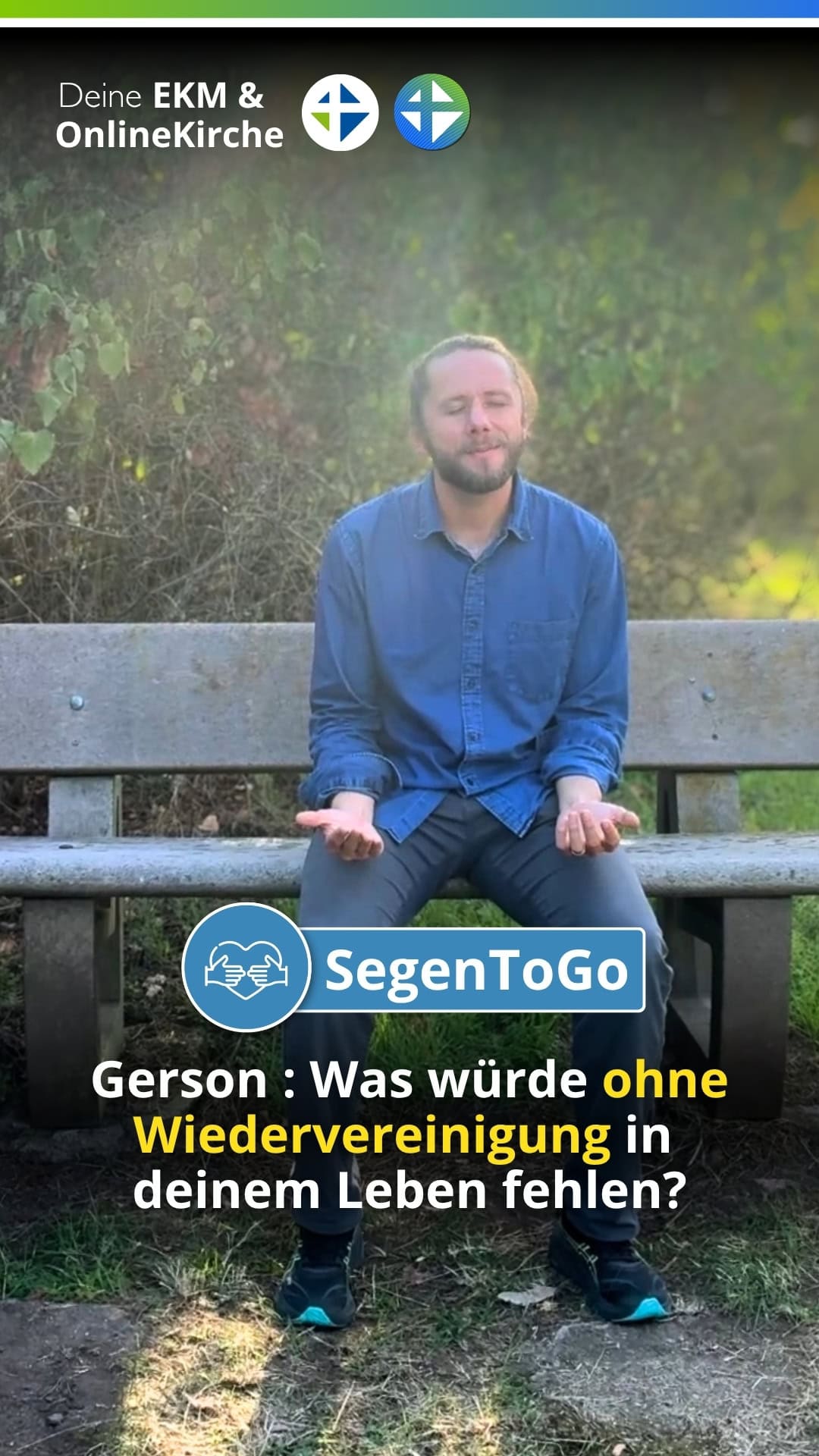 Video: S2G-Gerson-Wiedervereinigung-102026 - SegenToGo